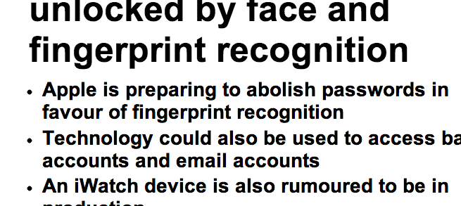 http://www.dailymail.co.uk/news/article-2294777/Smartphones-soon-unlocked-face-fingerprint-recognition.html