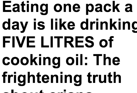 http://www.dailymail.co.uk/health/article-2305983/Crisps-Eating-pack-day-like-drinking-FIVE-LITRES-cooking-oil-The-frightening-truth-crisps.html