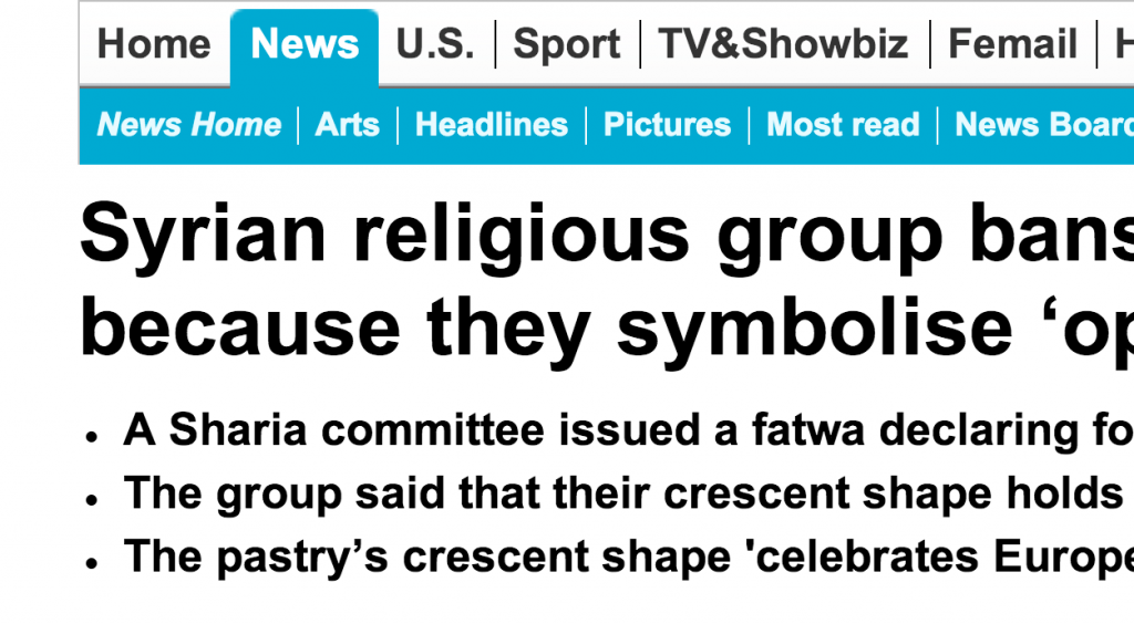 http://www.dailymail.co.uk/news/article-2382627/Syrian-religious-group-bans-croissants-symbolise-oppression.html